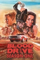 Season 1 - Blood Drive
