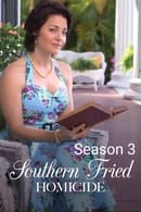 Season 3 - Southern Fried Homicide