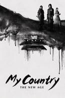 Season 1 - My Country: The New Age