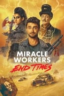 End Times - Miracle Workers