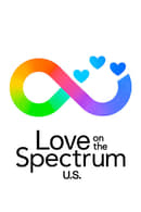Season 1 - Love on the Spectrum U.S.
