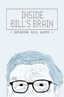 Season 1 - Inside Bill's Brain: Decoding Bill Gates