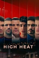 Season 1 - High Heat