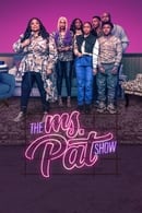 Season 3 - The Ms. Pat Show