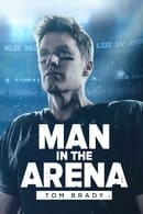 Season 1 - Man in the Arena: Tom Brady