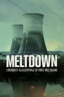 Limited Series - Meltdown: Three Mile Island