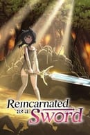 Season 1 - Reincarnated as a Sword