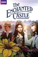 Season 1 - The Enchanted Castle