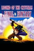 Final Fantasy: Legend of the Crystals - Final Fantasy: Legend of the Crystals