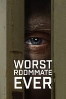 Season 1 - Worst Roommate Ever
