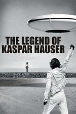 The Legend of Kaspar Hauser