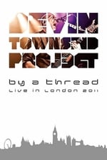 Devin Townsend: By A Thread Deconstruction London