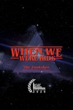 The TwoTakes: When We Were Kids