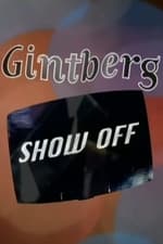 Gintberg show off