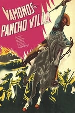 Let&#39;s Go with Pancho Villa!