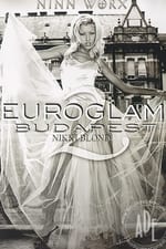 Euroglam Budapest 2: Nikki Blonde