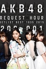 AKB48 Request Hour Setlist Best 1035 2015