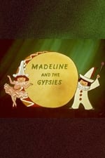 Madeline and the Gypsies