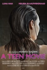 A Teen Movie