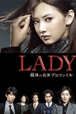 LADY - The Last Criminal Profile