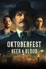 Oktoberfest: Beer and Blood