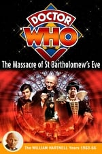Doctor Who: The Massacre of St Bartholomew's Eve