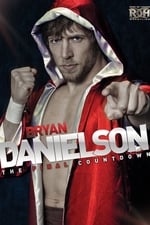 Bryan Danielson: The Final Countdown