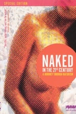 Naked in the 21st Century: A Journey Through Naturism