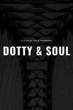 Dotty and Soul
