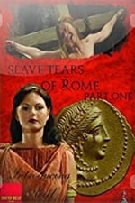 Slave Tears of Rome: Part One