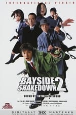Bayside Shakedown 2