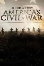 Blood and Fury: America's Civil War