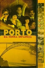 Porto of My Childhood