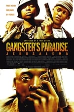 Gangster&#39;s Paradise: Jerusalema