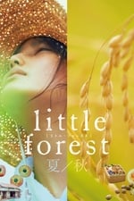 Little Forest: Summer&#47;Autumn