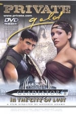 The Private Gladiator 2: In the City of Lust