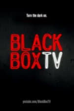 BlackBoxTV Presents