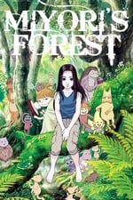 Miyori&#39;s Forest