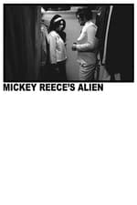 Mickey Reece&#39;s Alien