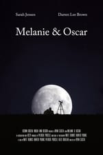 Melanie &amp; Oscar