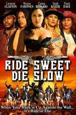 Ride Sweet Die Slow