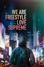 We Are Freestyle Love Supreme