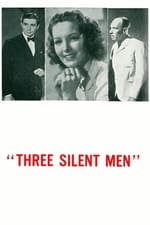 Three Silent Men