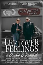 LEFTOVER FEELINGS: a Studio B Revival