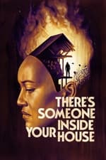 There&#39;s Someone Inside Your House