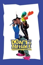 Don&#39;t Be a Menace to South Central While Drinking Your Juice in the Hood