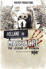 Holland Road Massacre: The Legend of Pigman
