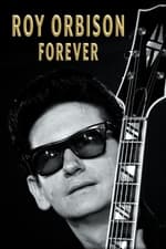 Roy Orbison Forever
