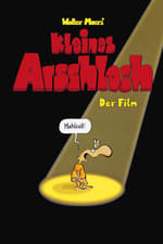 Kleines Arschloch - Der Film