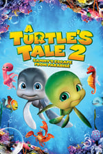 A Turtle&#39;s Tale 2: Sammy&#39;s Escape from Paradise